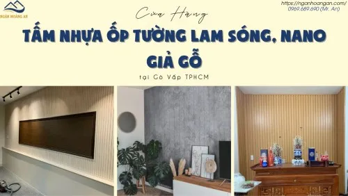 Cửa Hàng Tấm Nhựa Ốp Tường Lam Sóng, Nano Giả Gỗ Tại Gò Vấp TPHCM