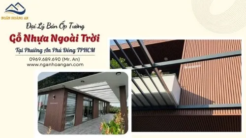 Đại Lý Bán Ốp Tường Gỗ Nhựa Ngoài Trời Tại Phường An Phú Đông TPHCM