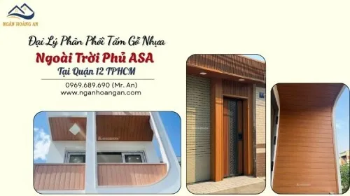 Đại Lý Phân Phối Tấm Gỗ Nhựa Ngoài Trời Phủ ASA Tại Quận 12 TPHCM