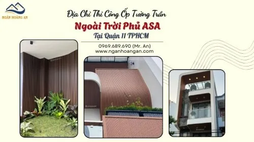 Địa Chỉ Thi Công Ốp Tường Trần Ngoài Trời Phủ ASA Tại Quận 11 TPHCM