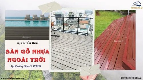 Địa Điểm Bán Sàn Gỗ Nhựa Ngoài Trời Giá Rẻ Tại Phường Bàn Cờ TPHCM
