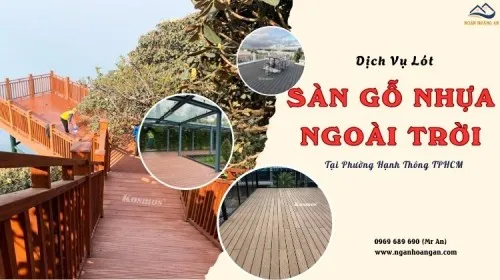 Dịch Vụ Lót Sàn Gỗ Nhựa Ngoài Trời Giá Rẻ Tại Phường Hạnh Thông TPHCM
