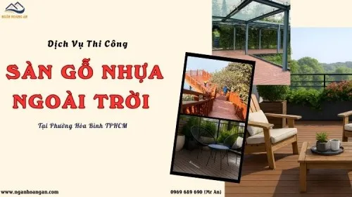 Dịch Vụ Thi Công Sàn Gỗ Nhựa Ngoài Trời Tại Phường Hòa Bình TPHCM