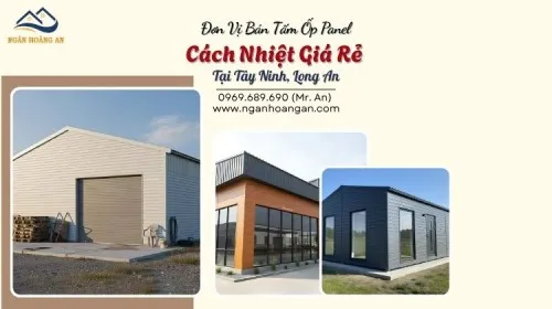Đơn Vị Bán Tấm Ốp Panel Cách Nhiệt Giá Rẻ Tại Tây Ninh, Long An