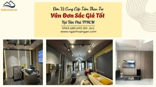 Đơn Vị Cung Cấp Tấm Than Tre Vân Đơn Sắc Giá Tốt Tại Tân Phú TPHCM