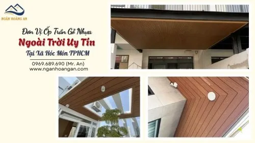 Đơn Vị Ốp Trần Gỗ Nhựa Ngoài Trời Uy Tín Tại Xã Hóc Môn TPHCM