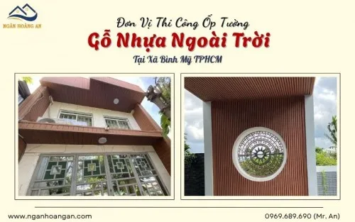 Đơn Vị Thi Công Ốp Tường Gỗ Nhựa Ngoài Trời Tại Xã Bình Mỹ TPHCM