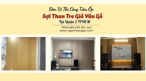 Đơn Vị Thi Công Tấm Ốp Sợi Than Tre Giả Vân Gỗ Tại Quận 2 TPHCM
