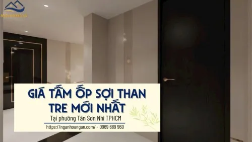 Giá Tấm Ốp Sợi Than Tre Mới Nhất Tại Phường Tân Sơn Nhì TPHCM