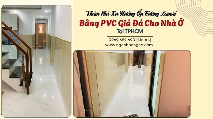 Khám Phá Xu Hướng Ốp Tường Lamri Bằng PVC Giả Đá Cho Nhà Ở Tại TPHCM