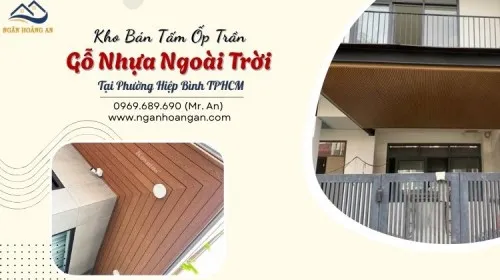 Kho Bán Tấm Ốp Trần Gỗ Nhựa Ngoài Trời Tại Phường Hiệp Bình TPHCM