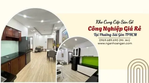 Kho Cung Cấp Sàn Gỗ Công Nghiệp Giá Rẻ Tại Phường Sài Gòn TPHCM