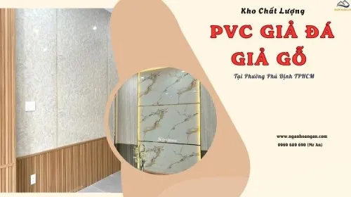 Kho PVC Giả Đá, Giả Gỗ – Đảm Bảo Chất Lượng Tại Phường Phú Định TPHCM