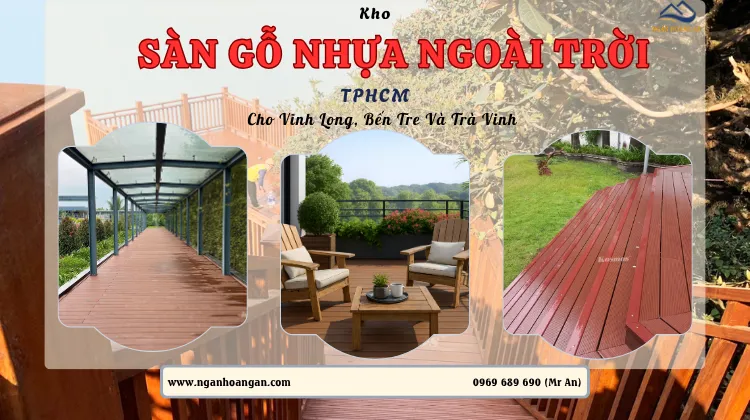 Kho Sàn Gỗ Nhựa Ngoài Trời TPHCM Cho Vĩnh Long, Bến Tre Và Trà Vinh