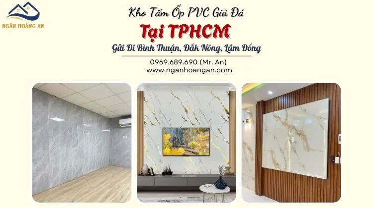 Kho Tấm Ốp PVC Giả Đá Tại TPHCM Gửi Đi Bình Thuận, Đắk Nông, Lâm Đồng