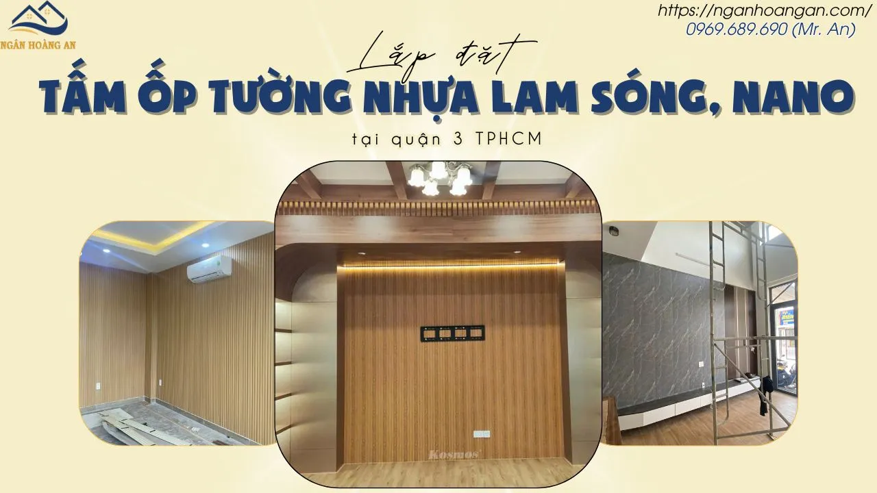 Lắp Đặt Tấm Ốp Tường Nhựa Lam Sóng, Nano Giả Gỗ Tại Quận 3 TPHCM Lắp Đặt Tấm Ốp Tường Nhựa Lam Sóng, Nano Giả Gỗ Tại Quận 3 TPHCM