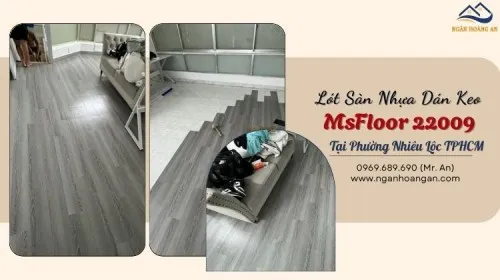 Lót Sàn Nhựa Dán Keo MsFloor 22009 Tại Phường Nhiêu Lộc TPHCM