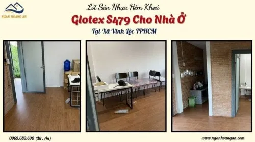 Lót Sàn Nhựa Hèm Khoá Glotex S479 Cho Nhà Ở Tại Xã Vĩnh Lộc TPHCM