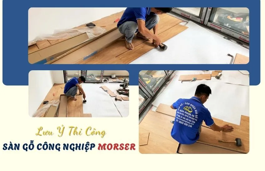 Lưu Ý Khi Thi Công Sàn Gỗ Công Nghiệp