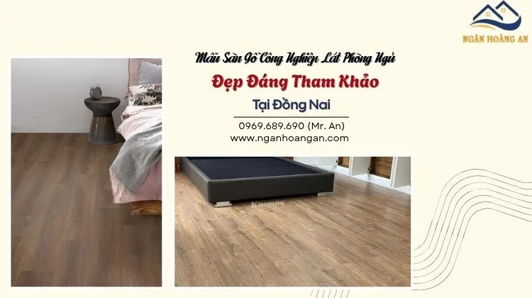 Mẫu Sàn Gỗ Công Nghiệp Lát Phòng Ngủ Đẹp Đáng Tham Khảo Tại Đồng Nai