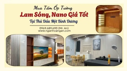 Mua Tấm Ốp Tường Lam Sóng, Nano Giá Tốt Tại Thủ Dầu Một Bình Dương