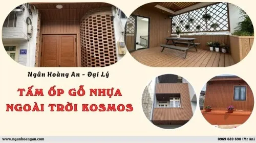 Ngân Hoàng An - Đại Lý Tấm Ốp Gỗ Nhựa Ngoài Trời Kosmos Tại Đồng Nai
