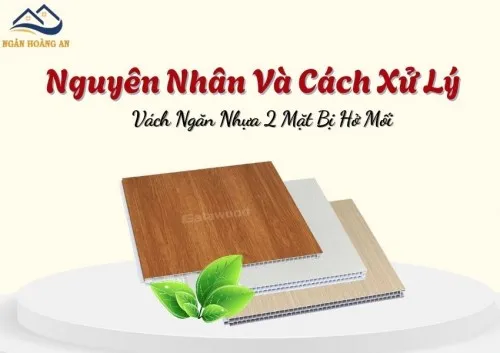 Nguyên Nhân Và Cách Xử Lý Vách Ngăn Nhựa 2 Mặt Bị Hở Mối