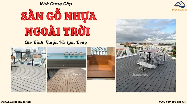 Nhà Cung Cấp Sàn Gỗ Nhựa Ngoài Trời Cho Bình Thuận Và Lâm Đồng