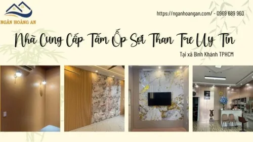 Nhà Cung Cấp Tấm Ốp Sợi Than Tre Uy Tín Tại Xã Bình Khánh TPHCM