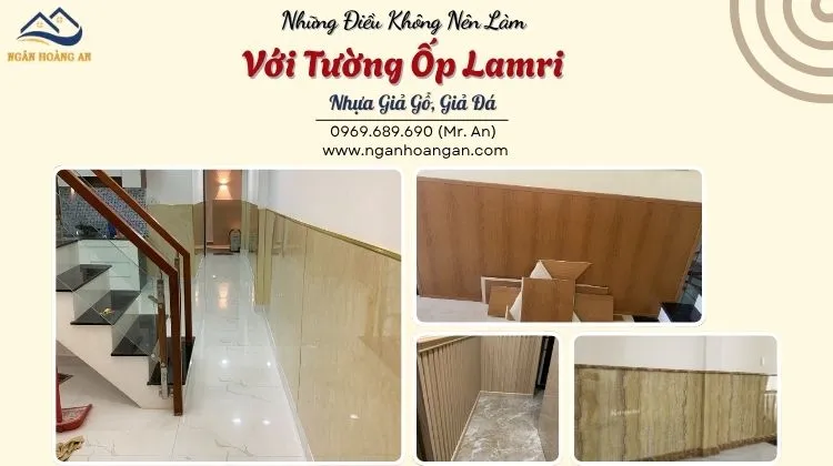 Những Điều Không Nên Làm Với Tường Ốp Lamri Nhựa Giả Gỗ, Giả Đá