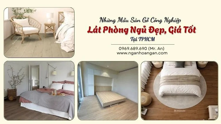 Những Mẫu Sàn Gỗ Công Nghiệp Lát Phòng Ngủ Đẹp, Giá Tốt Tại TPHCM