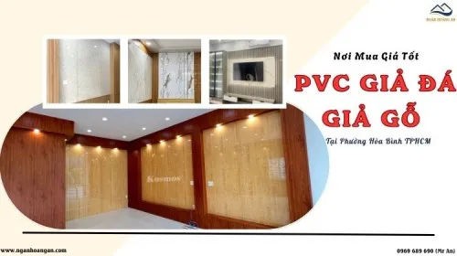 Nơi Mua Tấm Nhựa PVC Giả Đá, Giả Gỗ Giá Tốt Tại Phường Hòa Bình TPHCM