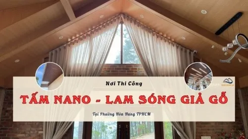 Nơi Thi Công Tấm Nano Và Lam Sóng Uy Tín Tại Phường Hòa Hưng TPHCM