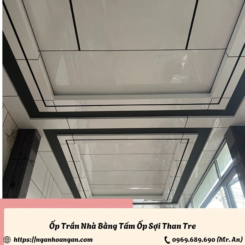 Ốp Trần Nhà Bằng Tấm Ốp Than Tre 
