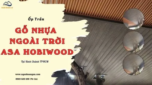 Ốp Trần Tấm Ốp Gỗ Nhựa Ngoài Trời ASA Hobiwood Tại Bình Chánh TPHCM
