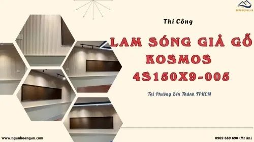 Thi Công Lam Sóng Giả Gỗ Kosmos 4S150X9-005 Tại Phường Bến Thành TPHCM