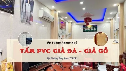 Ốp Tường Phòng Ngủ PVC Giả Đá, Giả Gỗ Tại Phường Long Bình TPHCM