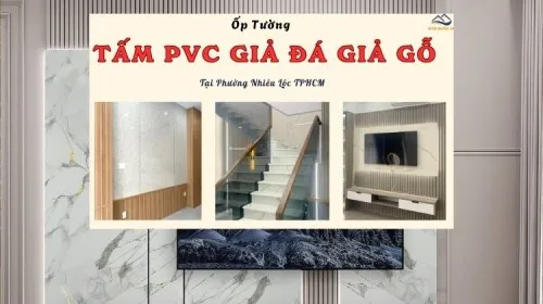 Ốp Tường Tấm Nhựa PVC Giả Đá, Giả Gỗ Tại Phường Nhiêu Lộc TPHCM