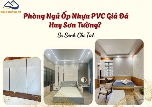 Phòng Ngủ Ốp Nhựa PVC Giả Đá Hay Sơn Tường? So Sánh Chi Tiết
