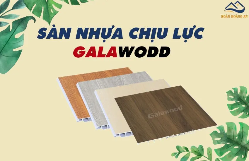 Sàn Nhựa Chịu Lực Gác Lửng Galawood