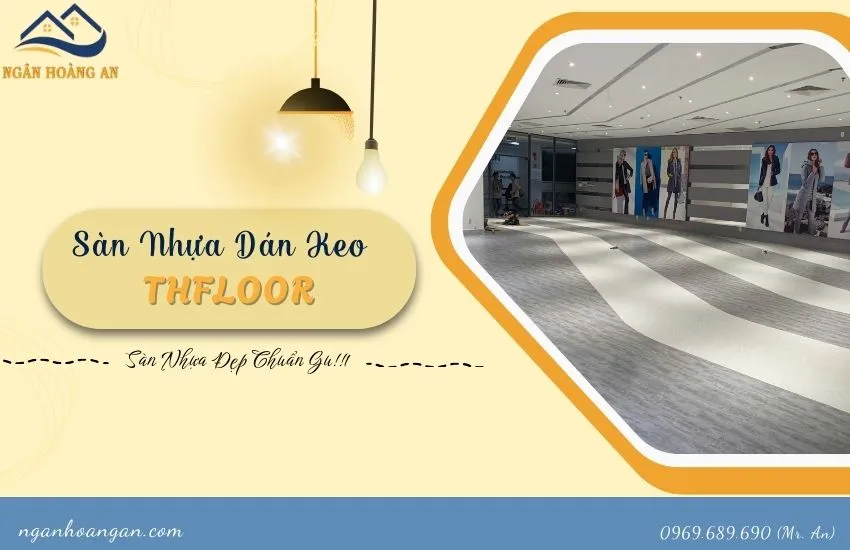 Sàn Nhựa Dán Keo THFloor Vân Gỗ Giá Rẻ