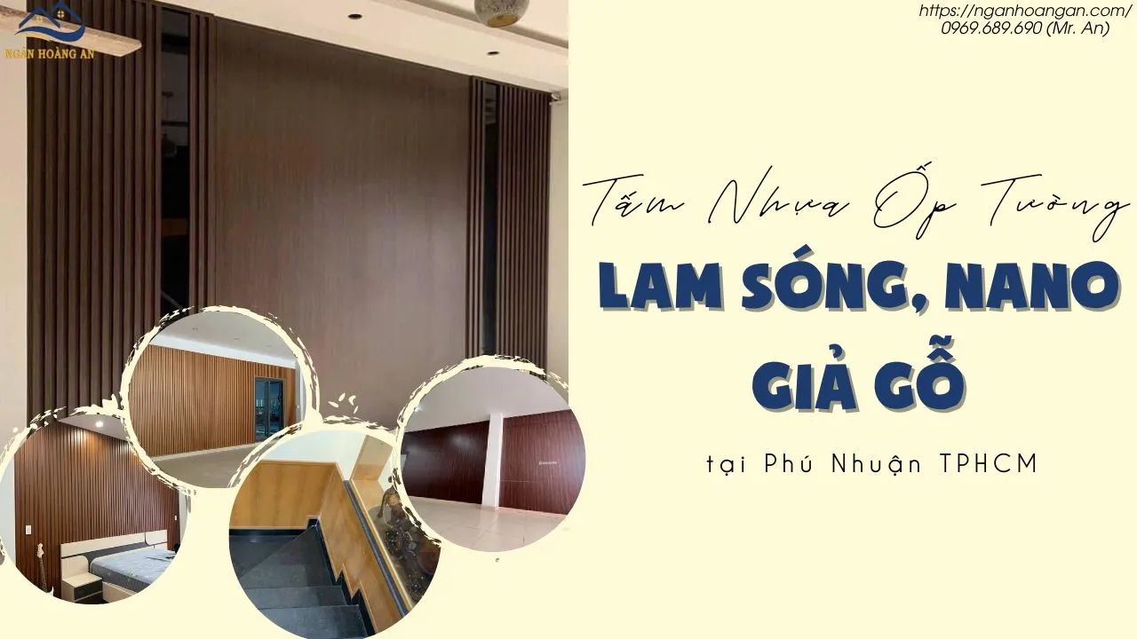 Tấm Nhựa Ốp Tường Lam Sóng, Nano Giả Gỗ Giá Tốt Tại Phú Nhuận TP.HCM