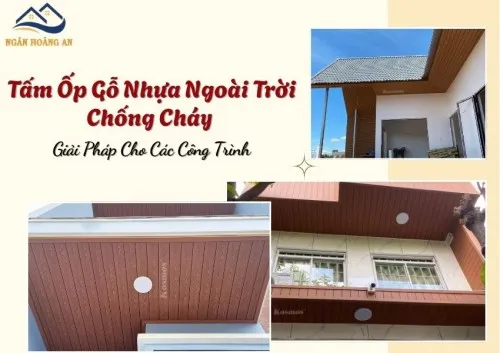 Tấm Ốp Gỗ Nhựa Ngoài Trời Chống Cháy – Giải Pháp Cho Các Công Trình