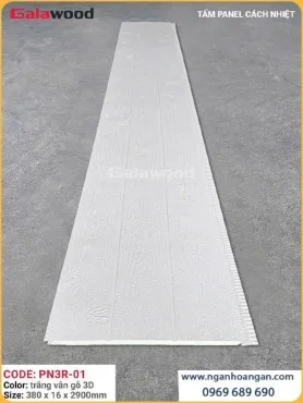 Tấm Ốp Panel Cách Nhiệt 3 Rãnh Galawood PN3R-01 Trắng Vân Gỗ 3D