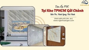 Tấm Ốp PVC Tại Kho TPHCM Gửi Chành Bến Tre, Vĩnh Long, Trà Vinh