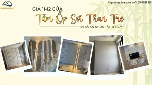 Tấm Ốp Than Tre Tại Xã An Nhơn Tây TPHCM Bao Nhiêu 1m2?