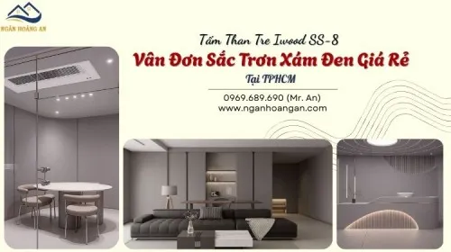 Tấm Than Tre Iwood SS-8 Vân Đơn Sắc Trơn Xám Đen Giá Rẻ Tại TPHCM