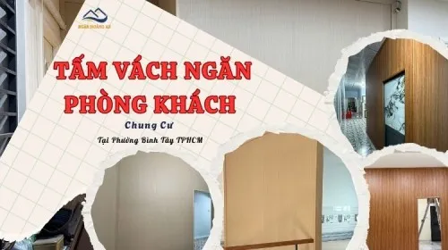 Tấm Vách Ngăn Phòng Khách Chung Cư Tại Phường Bình Tây TPHCM