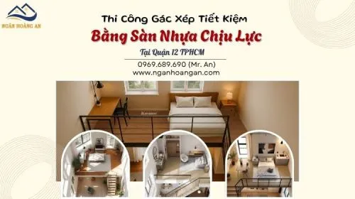 Thi Công Gác Xép Tiết Kiệm Bằng Sàn Nhựa Chịu Lực Tại Quận 12 TPHCM