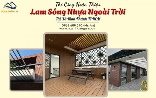 Thi Công Hoàn Thiện Lam Sóng Nhựa Ngoài Trời Tại Xã Bình Khánh TPHCM